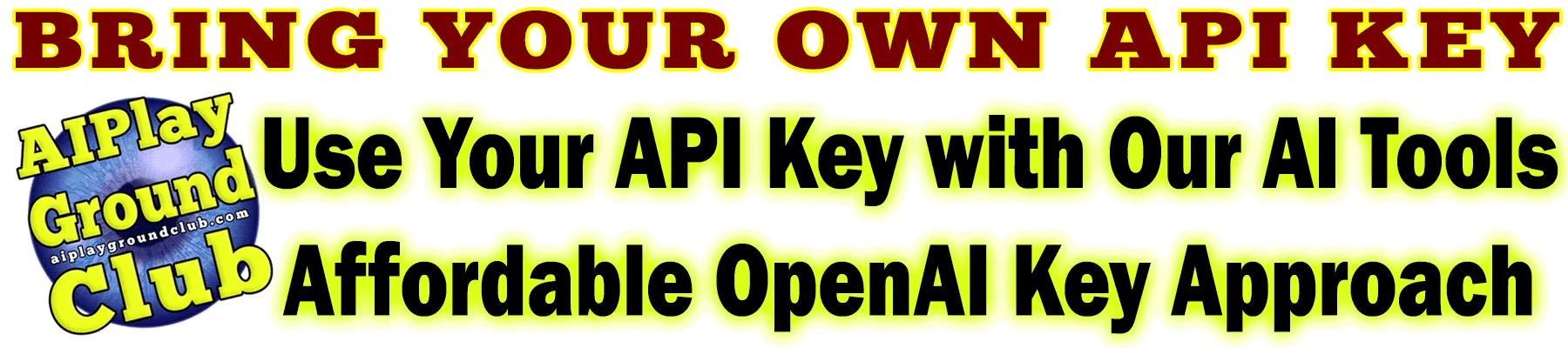 Bring Your Own OpenAI API Key